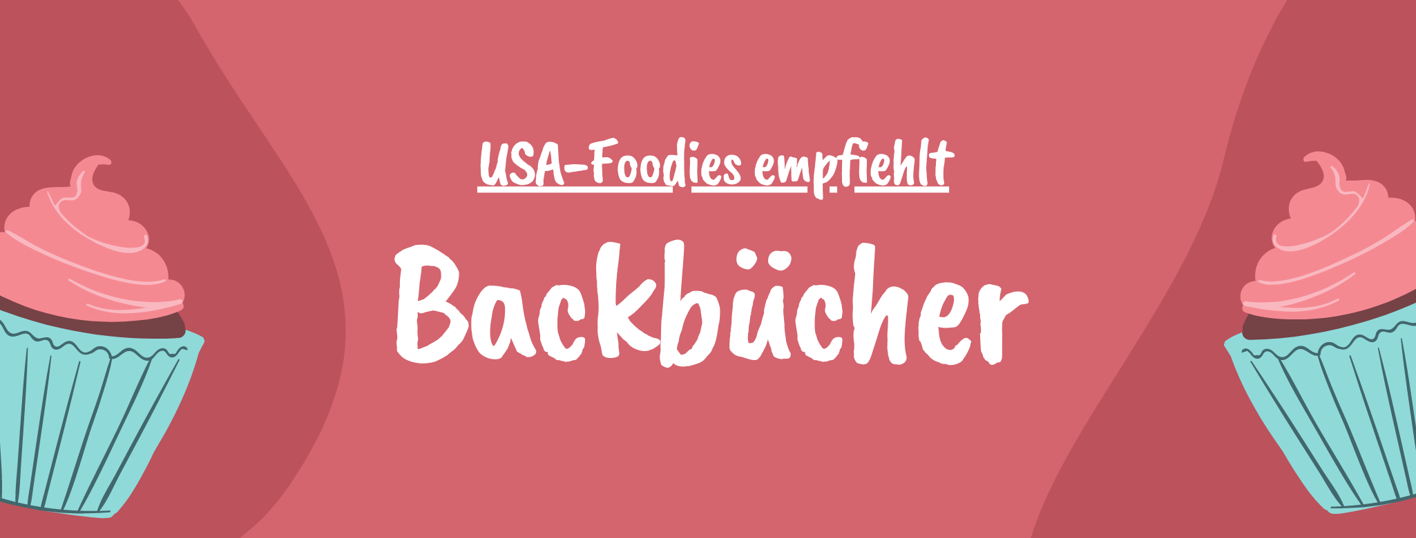 , Empfehlung: USA Backbücher, USA-Foodies